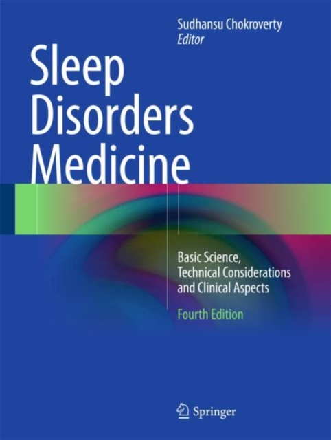 Sleep Disorders Medicine : Basic Science, Technical Considerations and Clinical Aspects, EPUB eBook