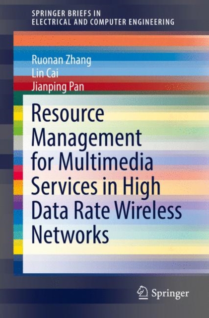 Resource Management for Multimedia Services in High Data Rate Wireless Networks, EPUB eBook