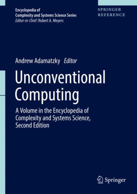 Unconventional Computing : A Volume in the Encyclopedia of Complexity and Systems Science, Second Edition, EPUB eBook