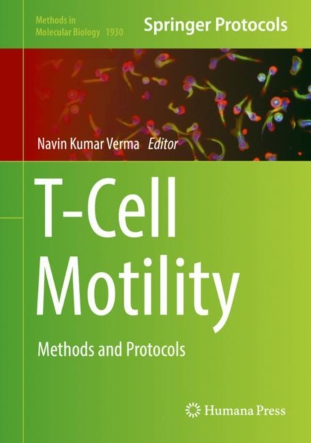 T-Cell Motility : Methods and Protocols, EPUB eBook
