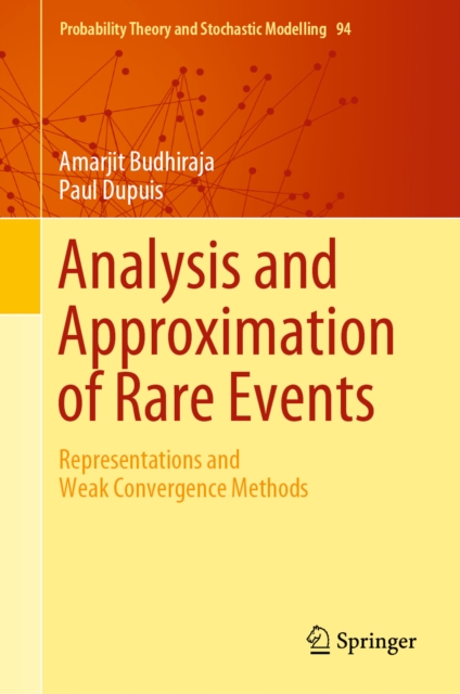 Analysis and Approximation of Rare Events : Representations and Weak Convergence Methods, EPUB eBook