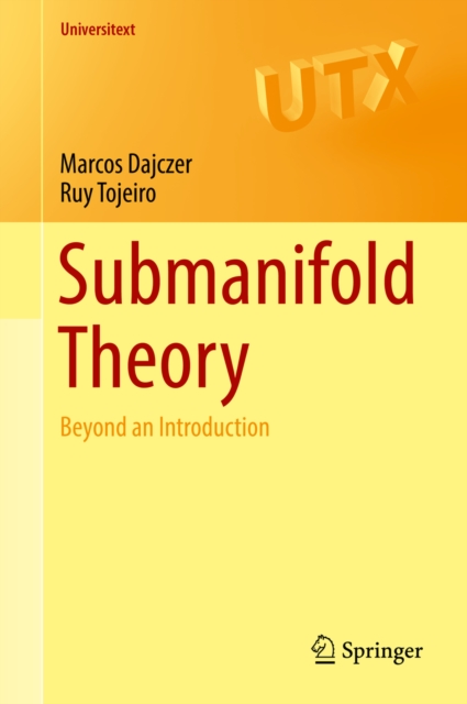 Submanifold Theory : Beyond an Introduction, EPUB eBook