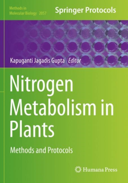 Nitrogen Metabolism in Plants : Methods and Protocols, Paperback / softback Book