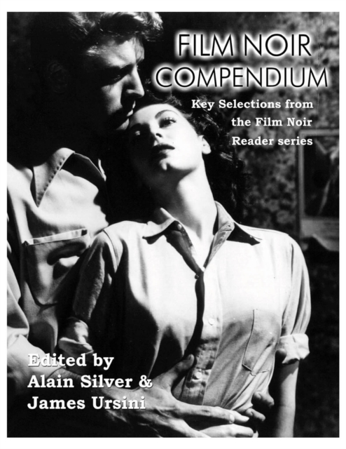 Film Noir Compendium : Key Selections from the Film Noir Reader Series, Paperback / softback Book