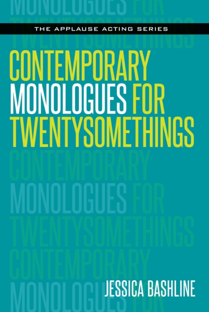 Contemporary Monologues for Twentysomethings, Paperback / softback Book