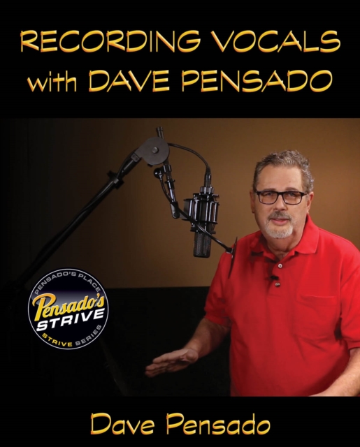 Recording Vocals with Dave Pensado, Mixed media product Book