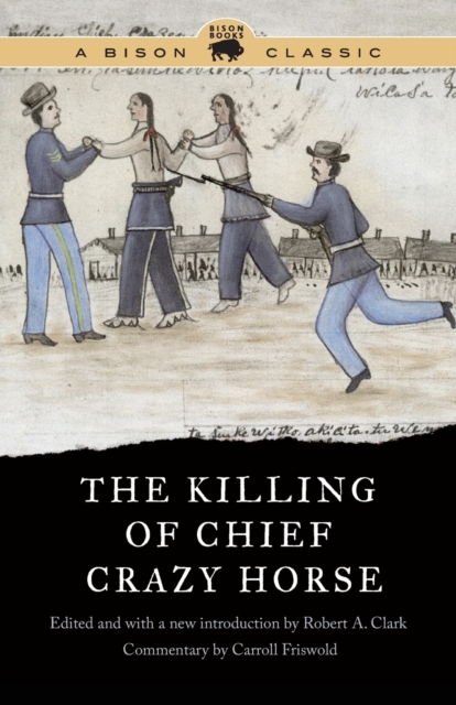 The Killing of Chief Crazy Horse, Paperback / softback Book
