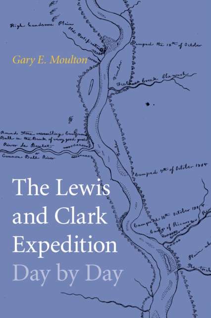 Lewis and Clark Expedition Day by Day, PDF eBook