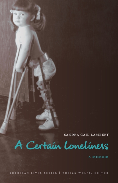 Certain Loneliness : A Memoir, PDF eBook