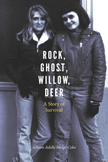 Rock, Ghost, Willow, Deer : A Story of Survival, EPUB eBook