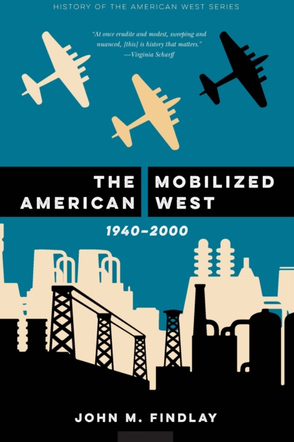 Mobilized American West, 1940-2000, PDF eBook