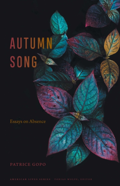 Autumn Song : Essays on Absence, PDF eBook