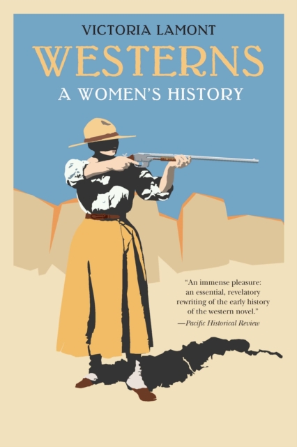Westerns : A Women's History, Paperback / softback Book