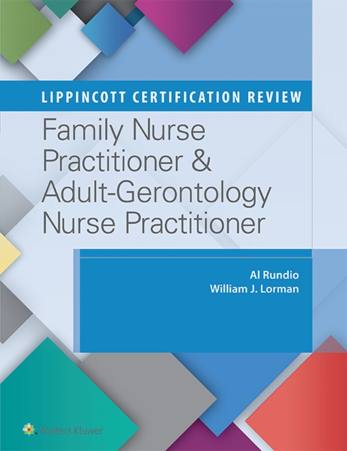 Lippincott Certification Review: Family Nurse Practitioner & Adult-Gerontology Primary Care Nurse Practitioner, EPUB eBook