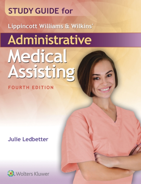 Study Guide for Lippincott Williams & Wilkins' Administrative Medical Assisting, Paperback / softback Book