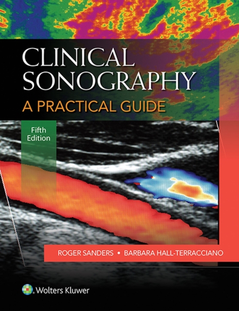 Clinical Sonography: A Practical Guide, PDF eBook