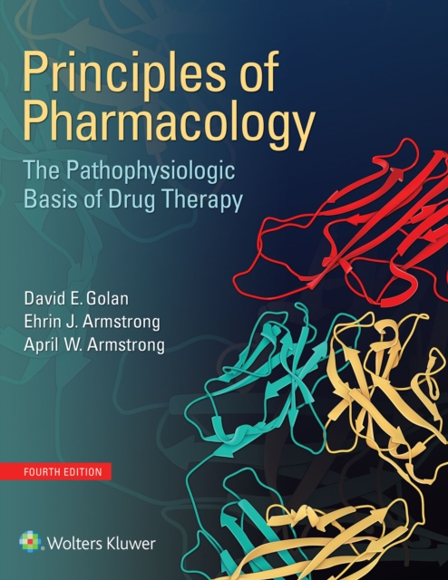 Principles of Pharmacology : The Pathophysiologic Basis of Drug Therapy, EPUB eBook