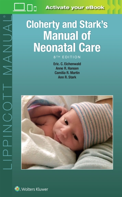 Cloherty and Stark's Manual of Neonatal Care, Paperback / softback Book