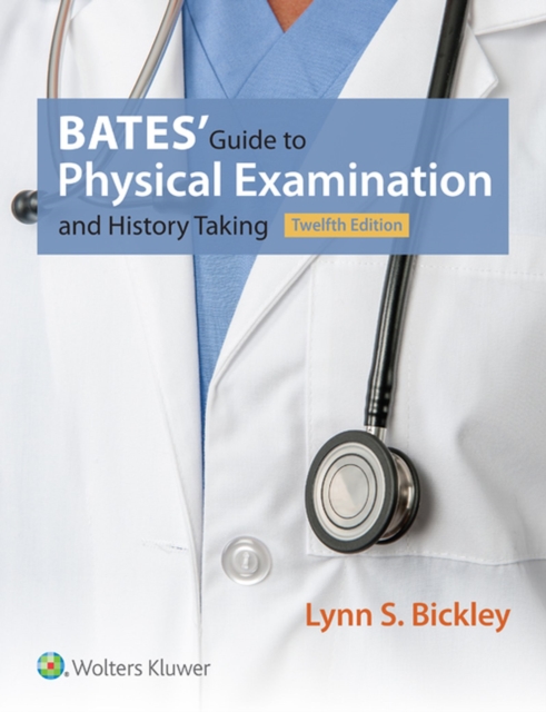 Bates' Guide to Physical Examination and History Taking, PDF eBook