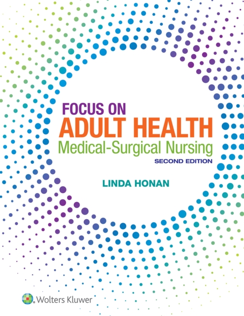 Focus on Adult Health : Medical-Surgical Nursing, EPUB eBook