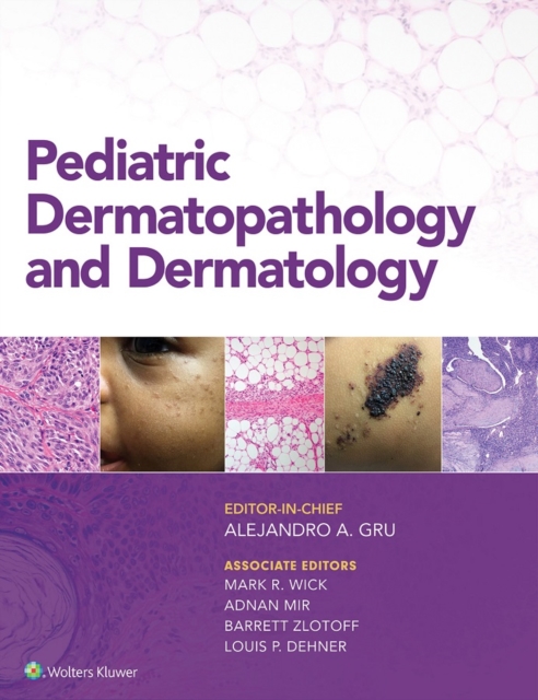 Pediatric Dermatopathology and Dermatology, EPUB eBook