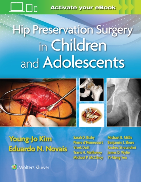 Hip Preservation Surgery in Children and Adolescents, Hardback Book