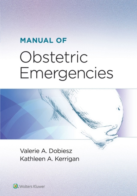 Manual of Obstetric Emergencies, EPUB eBook