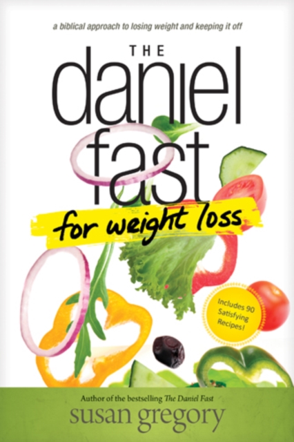 The Daniel Fast for Weight Loss, EPUB eBook