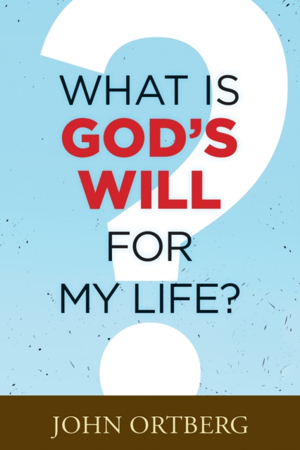 What Is God's Will for My Life?, EPUB eBook