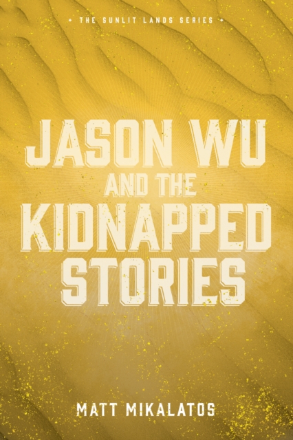 Jason Wu and the Kidnapped Stories, EPUB eBook