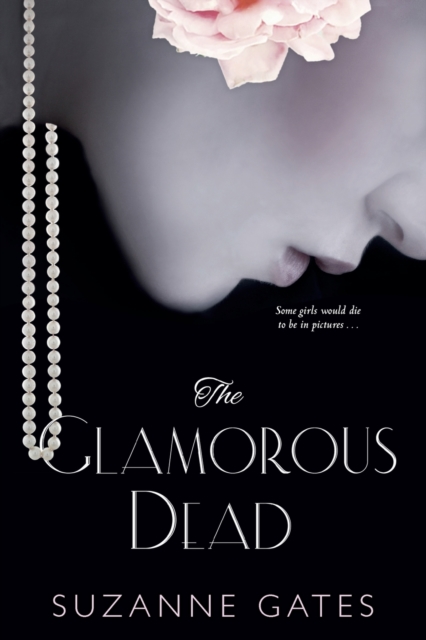 The Glamorous Dead, Paperback / softback Book