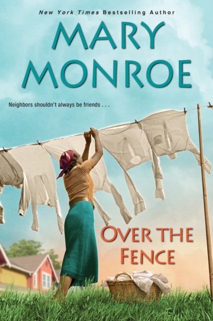 Over The Fence : Neighbors Series #2, Hardback Book