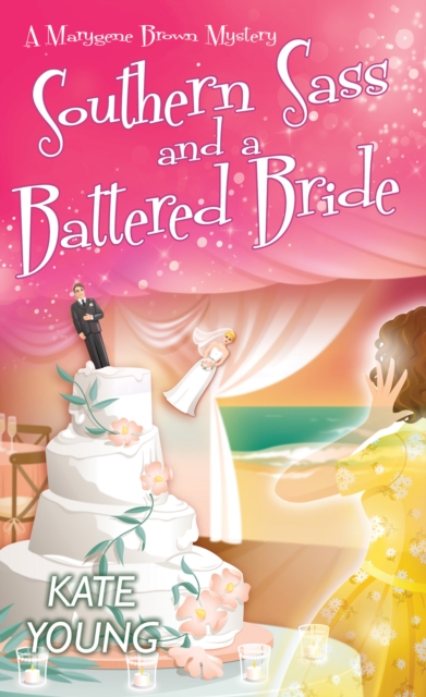 Southern Sass and a Battered Bride, EPUB eBook