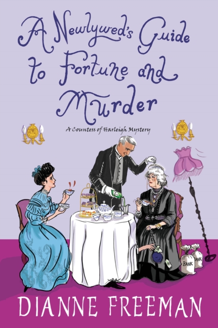 A Newlywed's Guide to Fortune and Murder : A Sparkling and Witty Victorian Mystery, EPUB eBook