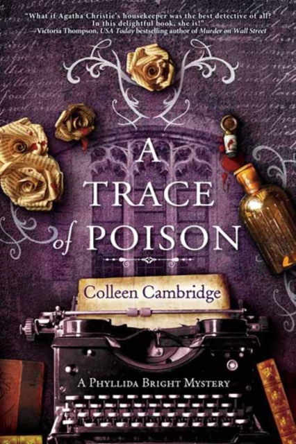 A Trace of Poison : A Riveting Historical Mystery Set in the Home of Agatha Christie, Paperback / softback Book