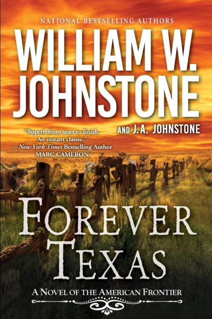 Forever Texas : A Thrilling Western Novel of the American Frontier, Paperback / softback Book