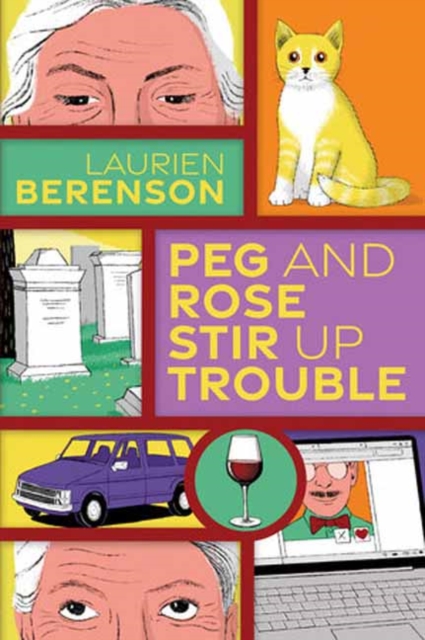 Peg and Rose Stir Up Trouble, Paperback / softback Book