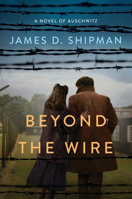 Beyond the Wire, Paperback / softback Book