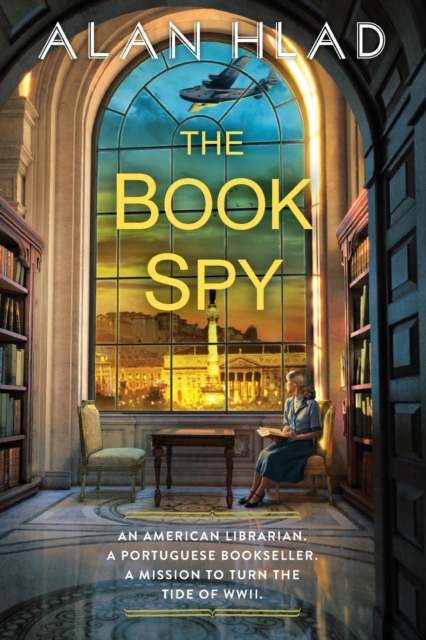 The Book Spy : A WW2 Novel of Librarian Spies, Paperback / softback Book