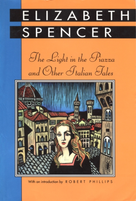 The Light in the Piazza and Other Italian Tales, EPUB eBook