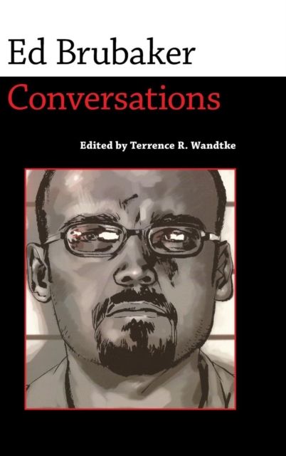 Ed Brubaker : Conversations, Hardback Book