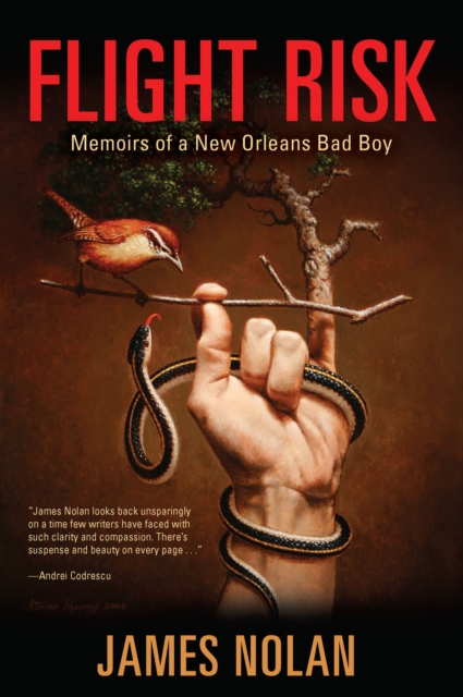 Flight Risk : Memoirs of a New Orleans Bad Boy, PDF eBook