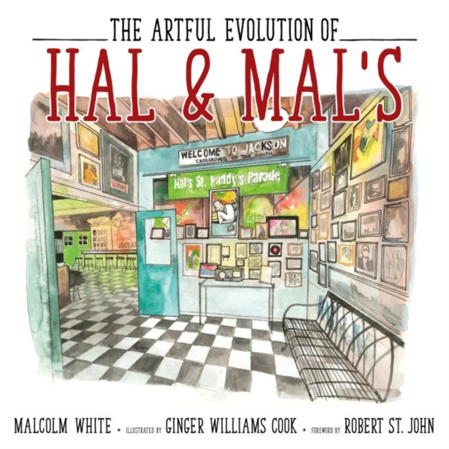 The Artful Evolution of Hal & Mal's, Hardback Book