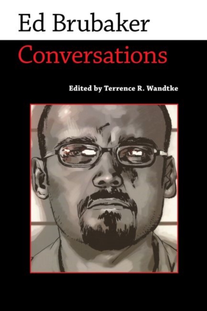 Ed Brubaker : Conversations, Paperback / softback Book