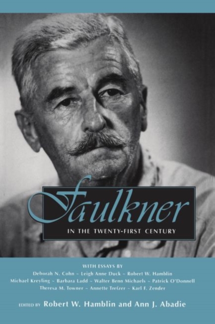 Faulkner in the Twenty-First Century, Paperback / softback Book
