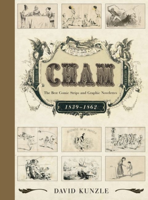 Cham : The Best Comic Strips and Graphic Novelettes, 1839-1862, Hardback Book