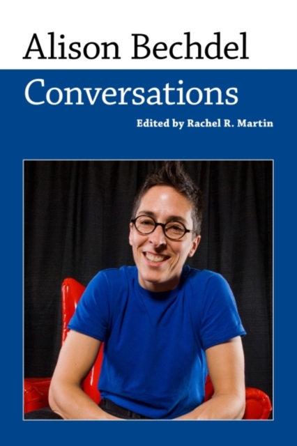 Alison Bechdel : Conversations, Hardback Book