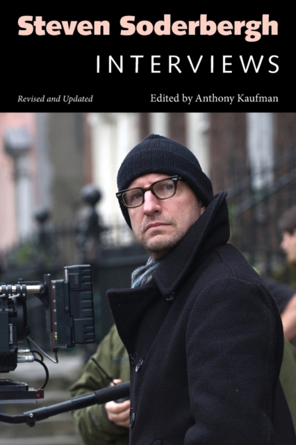 Steven Soderbergh : Interviews, Revised and Updated, Paperback / softback Book