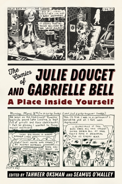 The Comics of Julie Doucet and Gabrielle Bell : A Place inside Yourself, EPUB eBook
