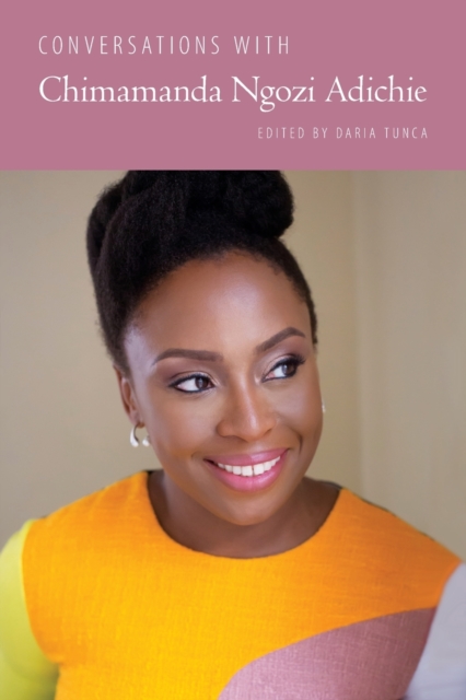 Conversations with Chimamanda Ngozi Adichie, Paperback / softback Book